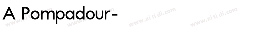 A Pompadour字体转换